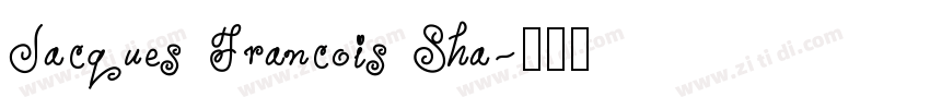 Jacques Francois Sha字体转换